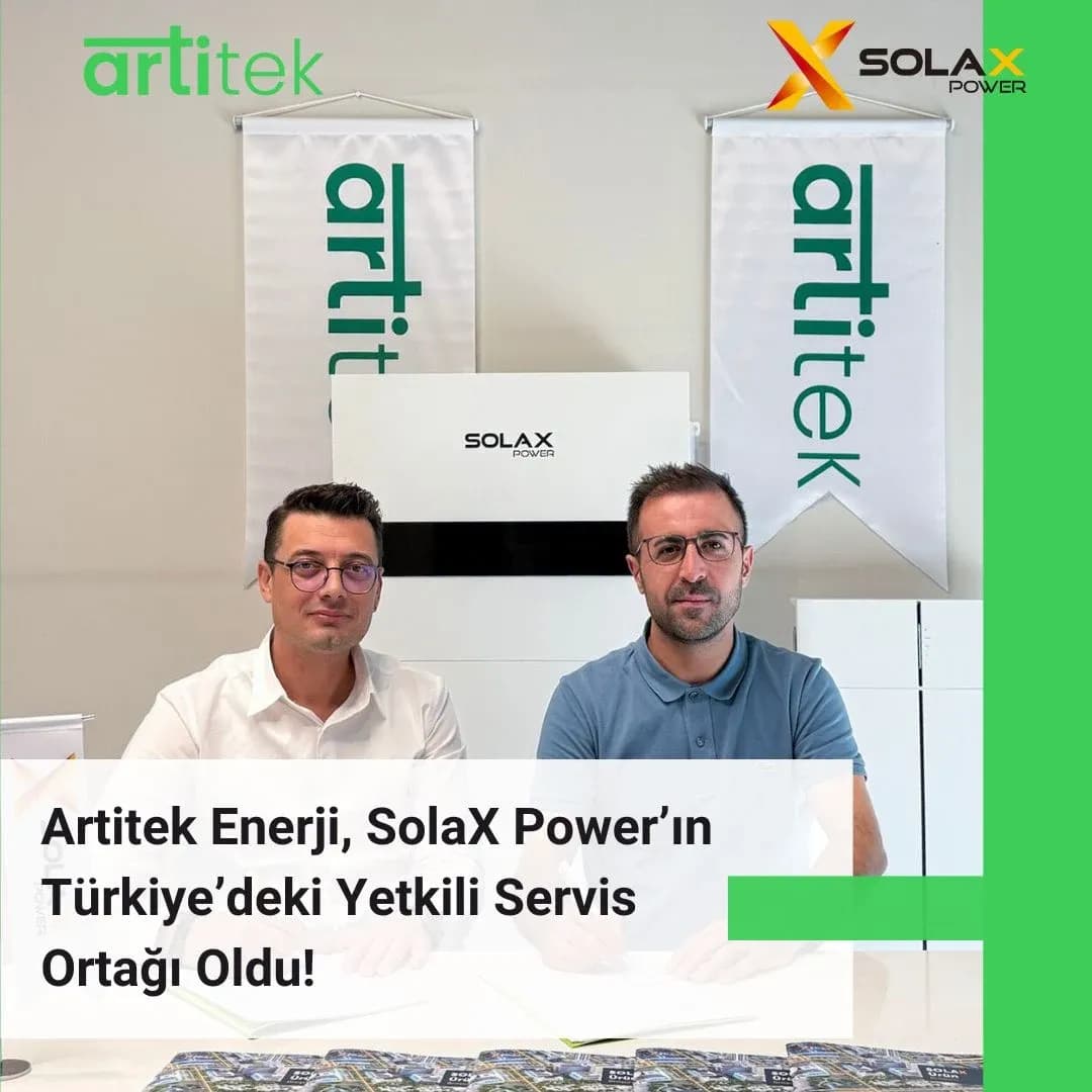 Artitek Enerji, SolaX Power’ın Türkiye’deki Yetkili Servis Ortağı Oldu!
