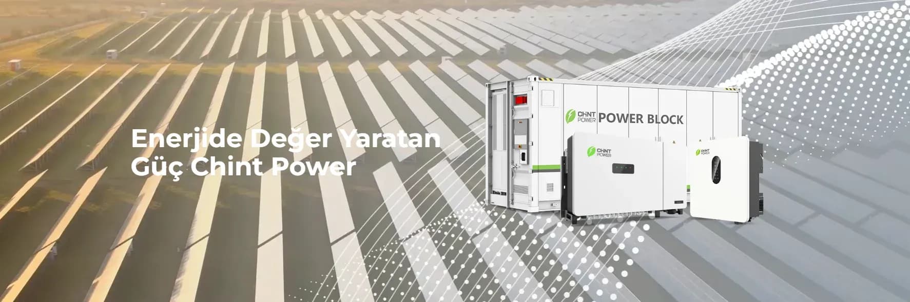 Enerjide Değer Yaratan Güç Chint Power: güç ve enerji depolama sistemleri